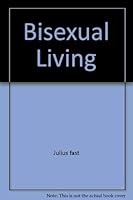 Bisexual Living 0871311720 Book Cover