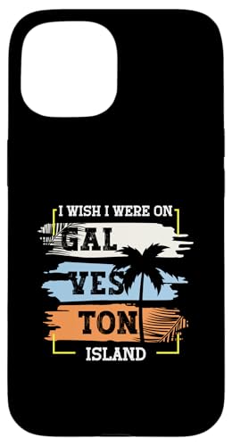 Galveston Beach Vacay Cruise Galveston Island Case for iPhone 15