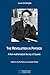 The Revolution in Physics: A Non-mathematical Survey of Quanta