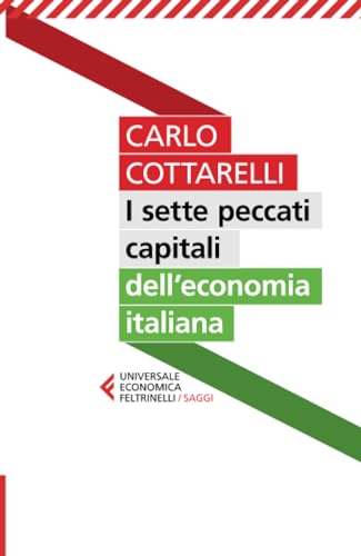 I sette peccati capitali dell'economia italian