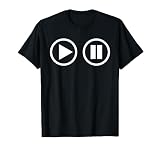 PLAY PAUSE BUTTON GAMER VIDEO ELECTRONIC PRESS MY BUTTONS T-Shirt