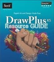 DrawPlus X5 Resource Guide 190647172X Book Cover
