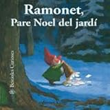  Bestioles Curioses. Ramonet Pare Noel del jard¡