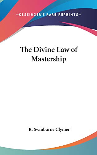 The Divine Law of Mastership