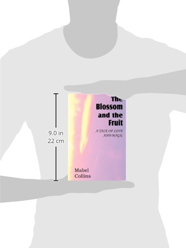 The Blossom and the Fruit