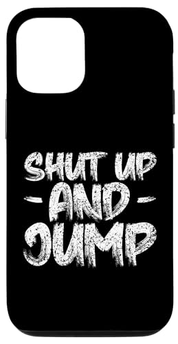 Shut up and Jump zr[ oW[Wp[ X}zP[X iPhone 12/12 Pro p