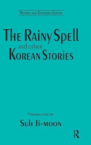 The Rainy Spell and Other Korean Stories (UNESCO Collection of Representative Works: European)