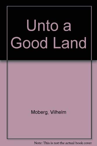 Unto a Good Land 0006130232 Book Cover