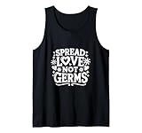 Spread Love Not Germs Cute Valentine