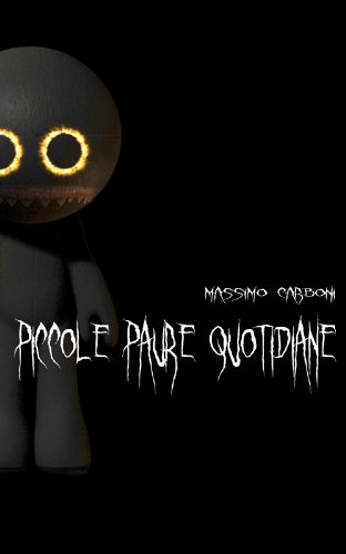 Piccole Paure Quotidiane Piccole Paure Quotidiane