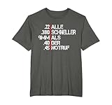 Alle schneller als der Notruf Sportschießen Sportschützen T-Shirt