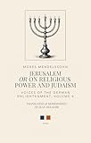 jerusalem wetter mai  Jerusalem: Or on Religious Power and Judaism (Voices of the German Enlightenment) (English Edition)