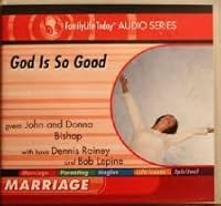 God is So Good 1602002304 Book Cover
