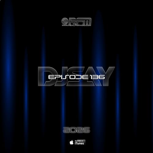 DJ SAY - EPISODE 136