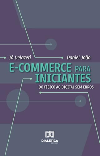 E-commerce para Iniciantes: do físico ao digital sem erros