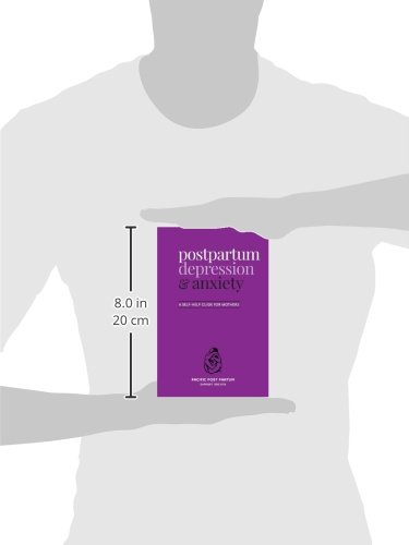 Postpartum depression and anxiety: A self-help guide for mothers