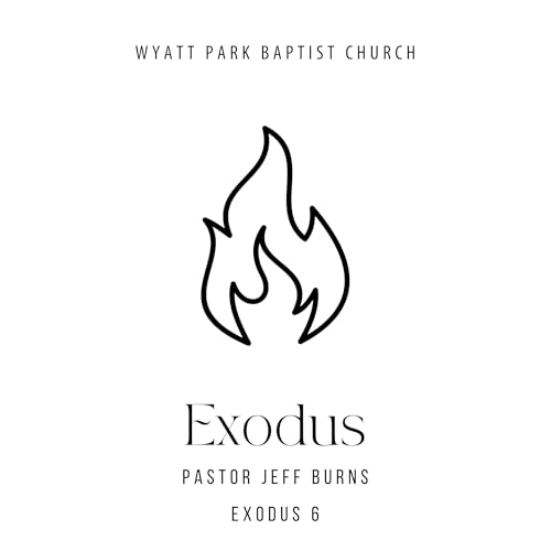 Sermon 5/17/26 - Exodus 6