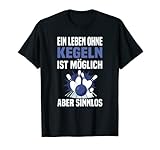 Kegeln Bowling Kegler Kegel Bowler Kegelbahn