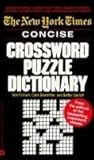 New York Times Concise Crossword Puzzle Dictionary