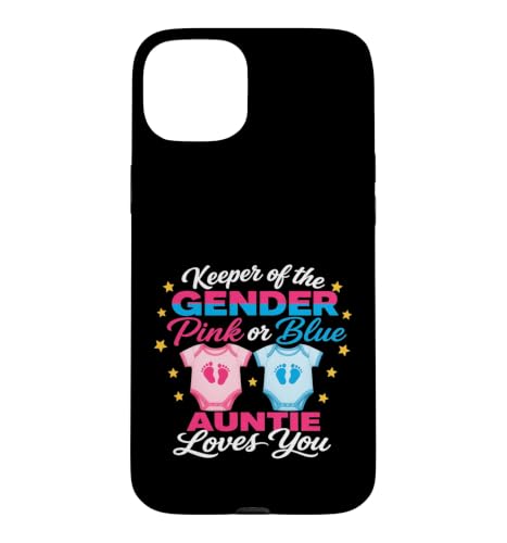 Keeper of the Gender Auntie Loves You Gender Reveal �X�}�z�P�[�X iPhone 15 Plus �p