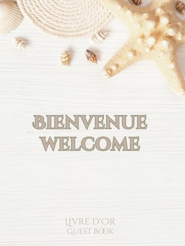livre Livre d'Or: Location Saisonnière, Airbnb, Vacances à la mer | Guest Book Welcome, Bienvenue, Couverture RIGIDE, Gîte, Hôtel, Maison, Chambre d'Hôte, ... Hébergement Touristique | Coquillage, Plage