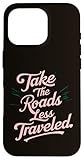 Toma Las Carreteras Menos transitadas Carcasa para iPhone 16 Pro
