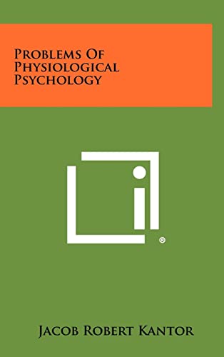 Literary Licensing, LLC - Problems of Physiological Psychology