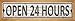SMART BLONDE Open 24 Hours Novelty Wood Mounted Small Metal Street Sign WB-K-1339