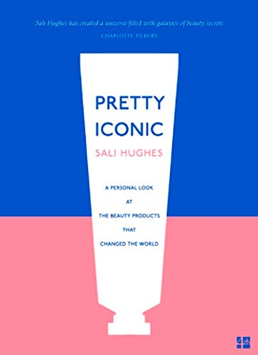 Pretty Iconic: A Personal Look At The Beauty Products That Changed The World