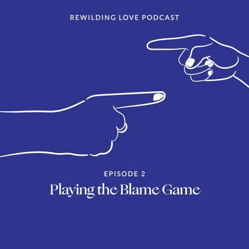 EP2: Playing the Blame Game Podcast Por  arte de portada