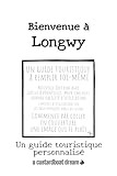 longwy sur le doubs voiture  Bienvenue à Longwy: Un guide touristique personnalisé