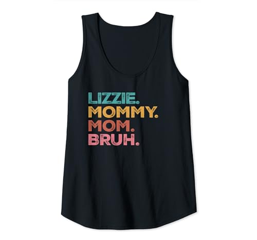 Womens Lizzie Mama Mommy Mom Bruh Mothers Day Vintage Fun Lizzie Tank Top