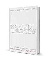 Brand Legacy: Make Your Mark 1495119262 Book Cover