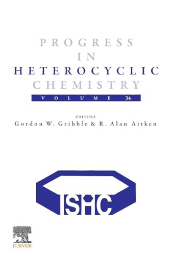 Progress in Heterocyclic Chemistry: Volume 34 (Volume 34)