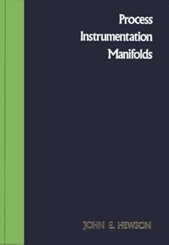 Hardcover Process instrumentation manifolds: Their selection and use : a handbook Book