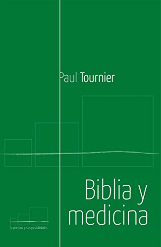 Biblia y medicina (Spanish Edition)