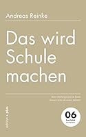Das Wird Schule Machen 393575860X Book Cover