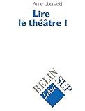 lirecento taglie  Lire Le Theatre. Tome 1