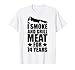 Uomo Entusiasta alla griglia - 74° compleanno - Smoke & Grill Meat Maglietta