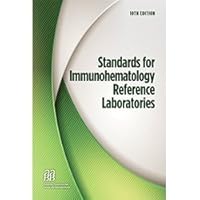 Standards for Immunohematology Reference Laboratories, 10th Edition – Print 1563959534 Book Cover