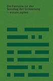 der sonntag freiburg anzeigenschluss  Die Fantasie ist der Sonntag der Erinnerung: Zuger Anthologie der ostmittel- und südosteuropäischen Literaturen: 7