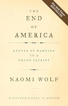 Paperback The End of America: Letter of Warning to a Young Patriot Book