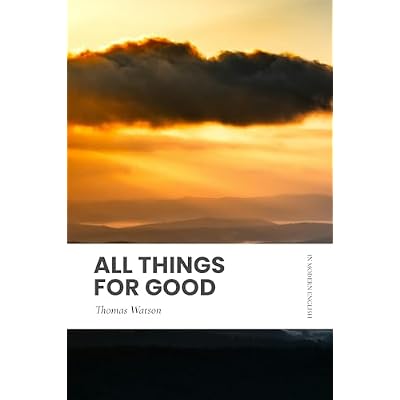 All Things for Good