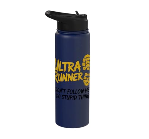 Ultra Runner Dont Follow Me I Do Stupid Things Stainless