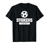 Strikers Soccer for Elementary, Middle, and High Schools T-Shirt