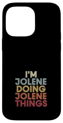 Jolene Name Jolene Personalized Name First Given �X�}�z�P�[�X iPhone 14 Pro Max �p