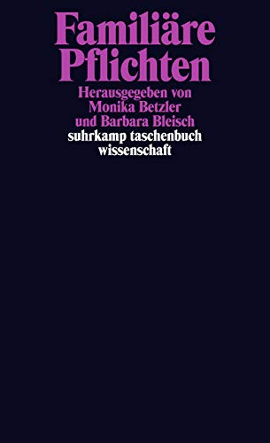 Familiäre Pflichten (suhrkamp taschenbuch wissenschaft) Familiäre Pflichten (suhrkamp taschenbuch wissenschaft)