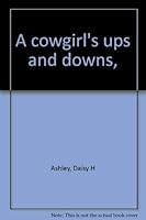 A cowgirl's ups and downs, 0805916636 Book Cover