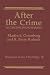 After the Crime:: Victim Decision Making (Perspectives in Law & Psychology)