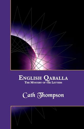 English Qaballa: The Mystery Of The Letters: The Mystery Of The Letters